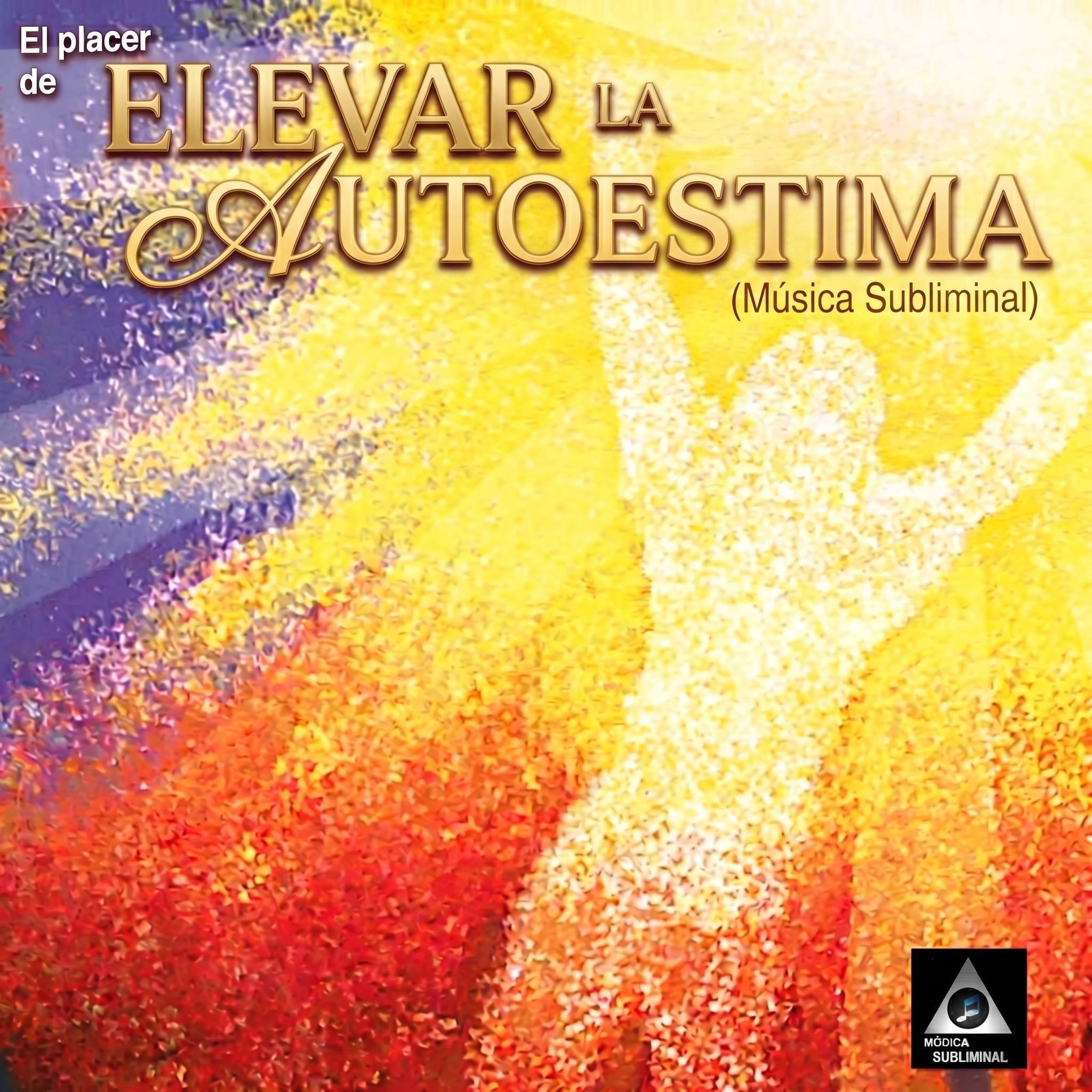 El placer de elevar la autoestima